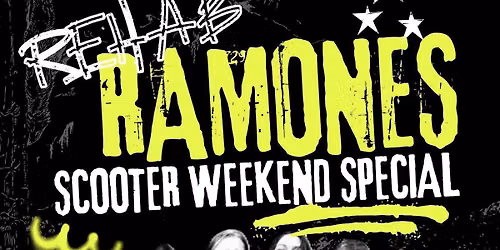 REHAB RAMONES Scooter Weekend Special!