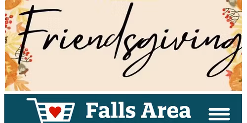 \ud83e\udd67Friendsgiving at PK Men. Falls\ud83e\udd83