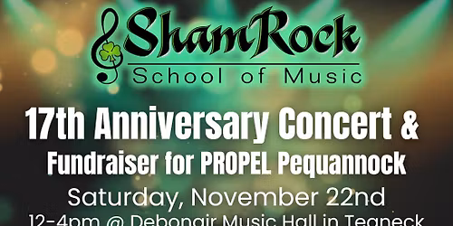 ShamRock's 17th Anniversary Concert & Fundraiser for PROPEL Pequannock