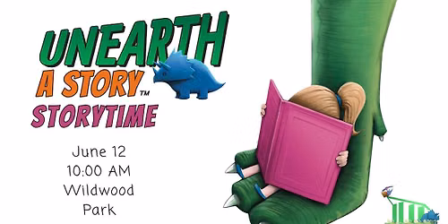 Unearth a Story Storytime at Wildwood Park