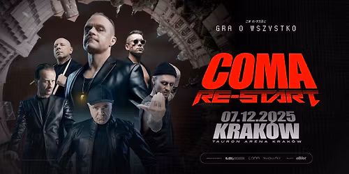 COMA.RE-START. Gra o Wszystko_07.12_KRAK\u00d3W