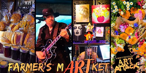 The Farmer's M-ART-ket Fayetteville Art Attack, Wednesday, June 24th!