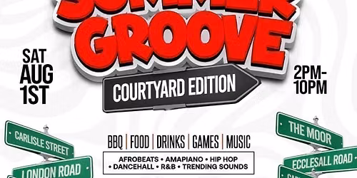 SUMMER GROOVE - SHEFFIELD SUMMER COURTYARD PARTY