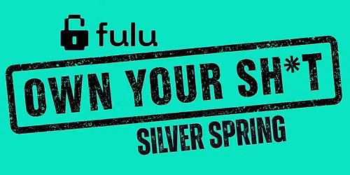 Own Your Sh*t Silver Spring