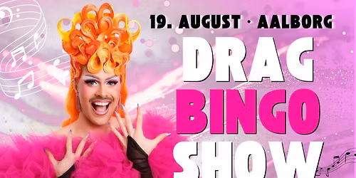 Drag Bingo \u00b7 Aalborg 19. august 