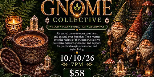 Cacao Ceremony with the Gnomes