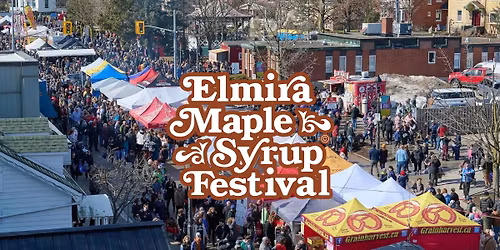 62nd Elmira Maple Syrup Festival