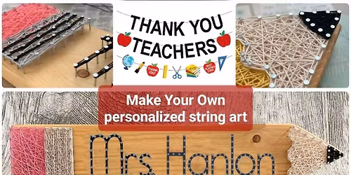 Sip & String Art Workshop at Sip Happens - Teacher gifts!