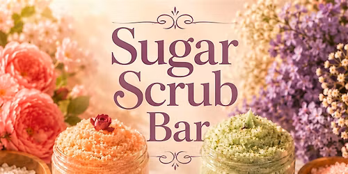 Self Care Saturdays-  Sugar Scrub Bar