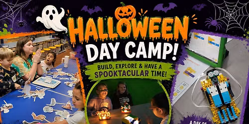Day Camp EXTENDED FULL DAY \u2013 Escape Snapology: Halloween Edition AND Halloween Robotics (Coding)