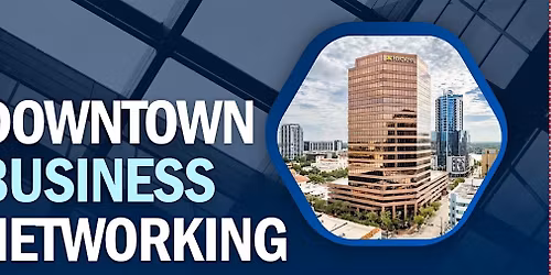 Downtown Business Networking