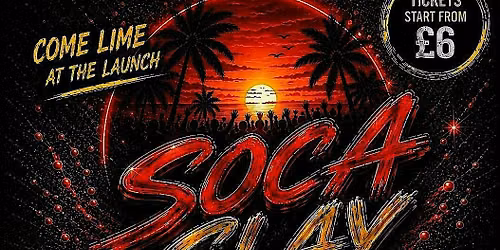 SOCA SLAY - EVENT LAUNCH