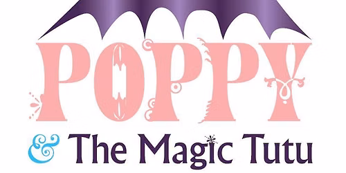 Poppy & the Magic Tutu