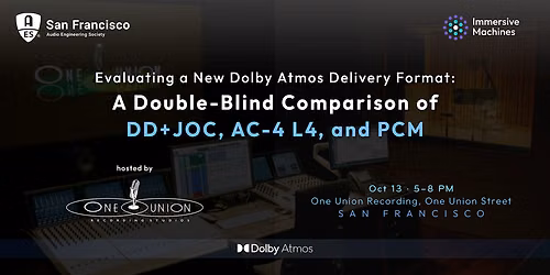 Object-Based Immersive Encoder Comparison at  One Union Recording!
