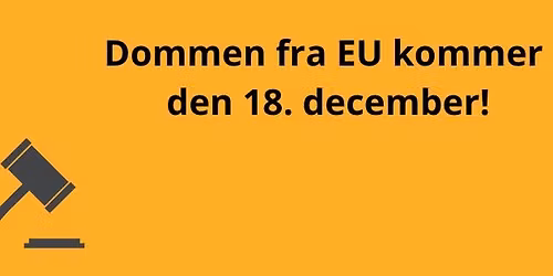 Vi ser EU-dommen sammen