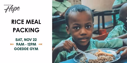 Mission of Hope Rice Meal Packing