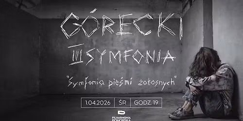 H.M. G\u00f3recki - Symfonia pie\u015bni \u017ca\u0142osnych