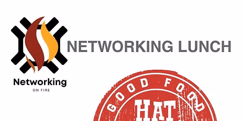October - Networking on Fire Luncheon