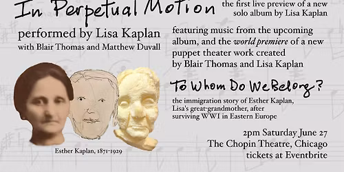 In Perpetual Motion: Featuring Lisa Kaplan, Matthew Duvall, Blair Thomas