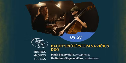 Bagotyri\u016bt\u0117\/Stepanavi\u010dius Duo