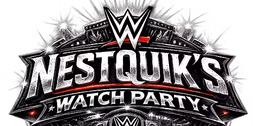 NestQuik IV Annual WrestleMania Watch Party
