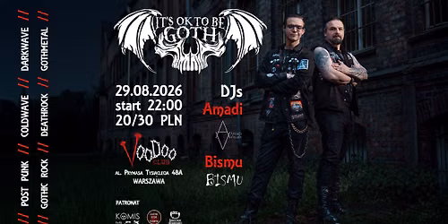 It's OK to be GOTH - vol. 28 \/\/ VooDoo Club \/\/ DJs: Amadi, Bismu
