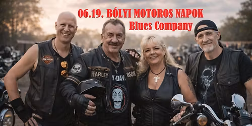 Blues Company B\u00f3lyi Motoros Napok