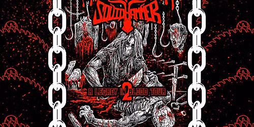 "A Legacy In Blood Tour" with The Convalescence & Squidhammer