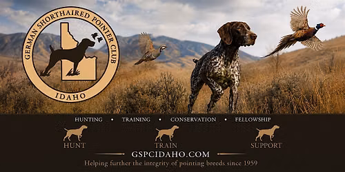 German Shorthaired Pointer Club of Idaho Foundation Sportsman's Dinner