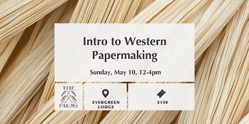 Intro to Western Papermaking