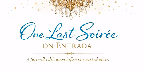 One Last Soiree on Entrada