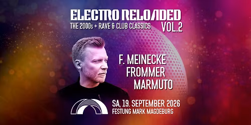 AUSVERKAUT ++ Electro Realoaded Vol. 2 \u2013 2000s & Rave & Club Classics mit F.Meinecke|Marmuto|Frommer