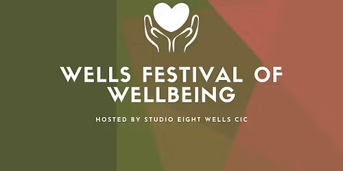 Wells Festival of Wellbeing