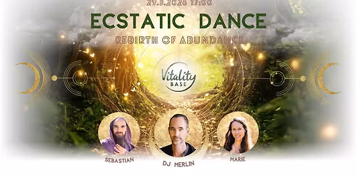 Ecstatic Dance \u2013 Rebirth of Abundance