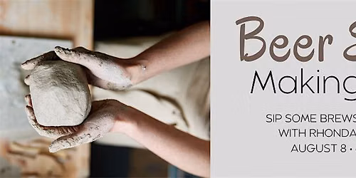Beer Stein Making and Tasting Class - Adult Summer Art Series