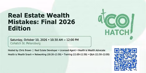 Real Estate Wealth Mistakes: Final 2026 Edition