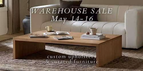 Spring Warehouse Sale at LUX decor! Custom Furniture & Decor up to 70% OFF