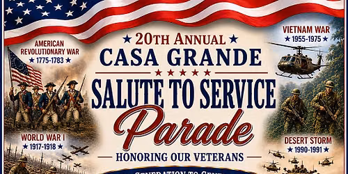 20th Annual Casa Grande Salute to Service - Honoring Veterans Parade