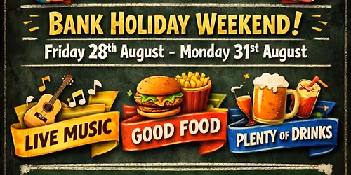 August Bank Holiday Weekend