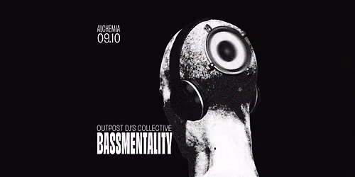 OUTPOST DJ'S COLLECTIVE: BASSMENTALITY