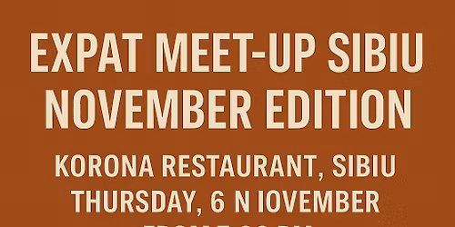 \ud83e\udd42 Expat Meet-Up Sibiu \u2013 November Edition