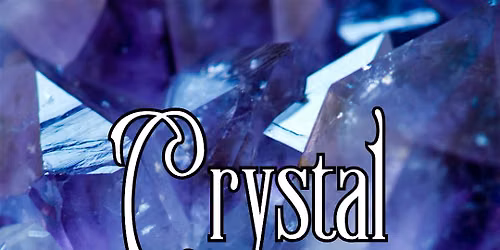 Crystal Clear: Understanding & Working With Lesser Known Crystals