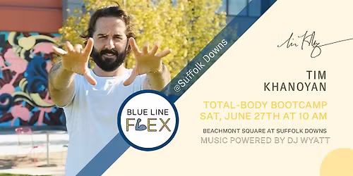 Blue Line Flex @ Suffolk Downs - Bootcamp by Tim Khanoyan