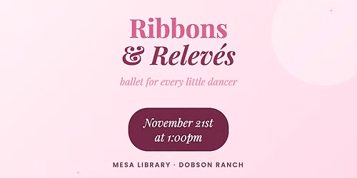 Ribbons and Relev\u00e9s (Dobson Ranch Libary)