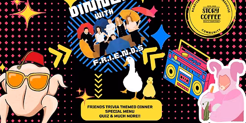 Dinner with F.R.I.E.N.D.S