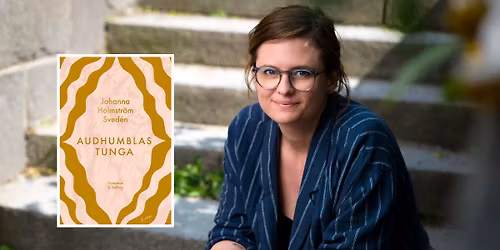 F\u00f6rfattarsamtal med Johanna Holmstr\u00f6m Sved\u00e9n