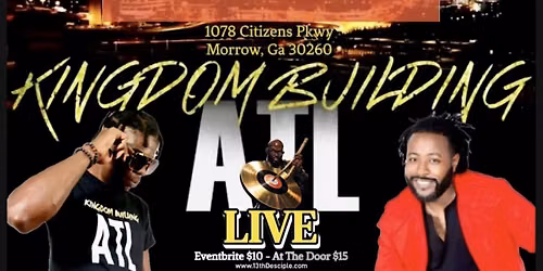 Kingdom Building ATL \u201cLIVE\u201d
