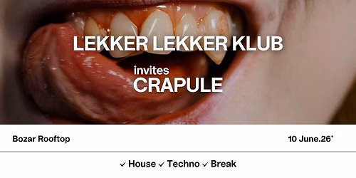 LEKKER LEKKER KLUB x CRAPULE