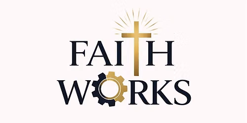 Faith Works - Christian Business Networking December
