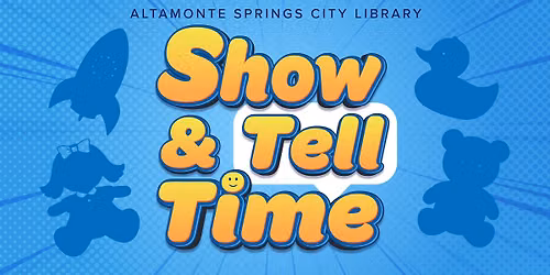 Show & Tell Time